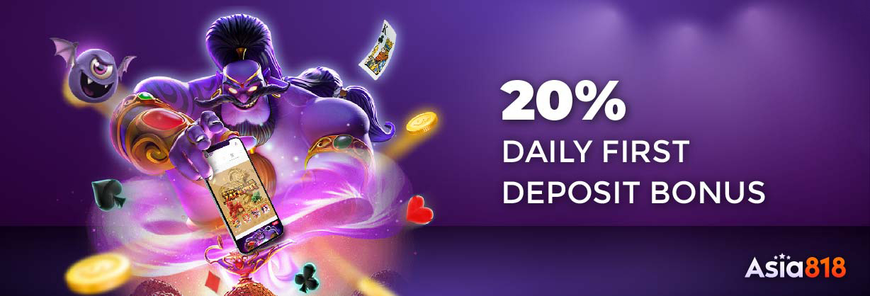 20% DAILY FIRST DEPOSIT BONUS